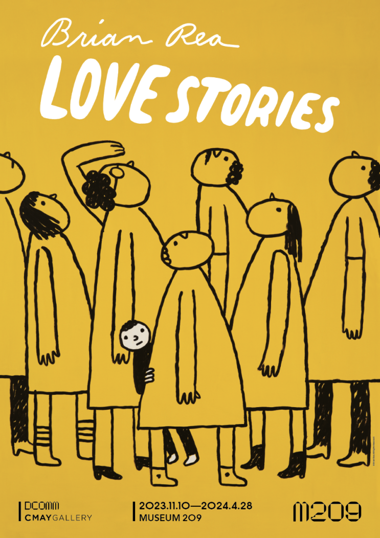 전시 < 브라이언 레 : LOVE STORIES>  MUSEUM 209